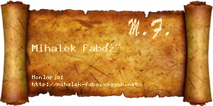 Mihalek Fabó névjegykártya